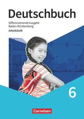 Fogt / Weißenburger |  Deutschbuch - Sprach- und Lesebuch - 6. Schuljahr. Baden-Württemberg - Arbeitsheft mit Lösungen | Buch |  Sack Fachmedien