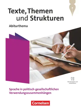 Fischer / Mielke / Wagener |  Texte, Themen und Strukturen.Qualifikationsphase - Abiturthemen - Sprache in politisch-gesellschaftlichen Verwendungszusammenhängen - Themenheft | Buch |  Sack Fachmedien