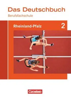 Scheele / van Züren / Rahner |  Das Deutschbuch für Berufsfachschulen - Rheinland-Pfalz | Buch |  Sack Fachmedien