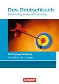 Harff-König / Lutter / Pascher |  Das Deutschbuch - Berufskolleg - Baden-Württemberg / Berufskolleg - Prüfungsvorbereitung | Buch |  Sack Fachmedien