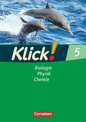 Gredig / Nossek / Späth |  Klick! Biologie, Chemie, Physik. 5. Schuljahr. Arbeitsheft. Westliche Bundesländer | Buch |  Sack Fachmedien