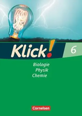Gredig / Nossek / Späth |  Klick! Biologie, Chemie, Physik. 6. Schuljahr. Arbeitsheft. Westliche Bundesländer | Buch |  Sack Fachmedien