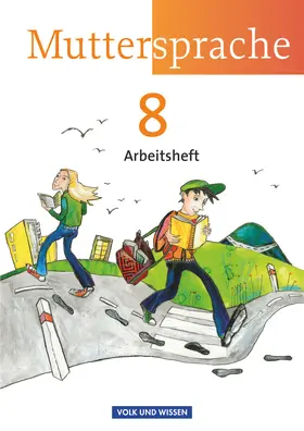 Kaiser-Deutrich / Oehme / Kaiser |  Muttersprache 8. Schuljahr. Arbeitsheft Östliche Bundesländer und Berlin | Buch |  Sack Fachmedien