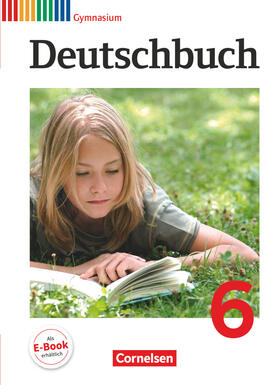 Brenner / Langner / Schurf |  Deutschbuch 6. Schuljahr. Schülerbuch. Gymnasium Allgemeine Ausgabe | Buch |  Sack Fachmedien