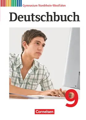 Brenner / Mielke / Schurf |  Deutschbuch 9. Schuljahr Schülerbuch. Gymnasium Nordrhein-Westfalen | Buch |  Sack Fachmedien