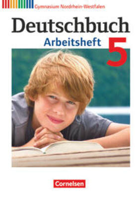 Diehm / Schurf / Grunow |  Deutschbuch 5. Schuljahr. Arbeitsheft mit Lösungen. Gymnasium Nordrhein-Westfalen | Buch |  Sack Fachmedien