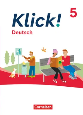 Braun / Wengert / Jaulgey |  Klick! 5. Schuljahr. Deutsch - Schulbuch mit digitalen Medien | Buch |  Sack Fachmedien