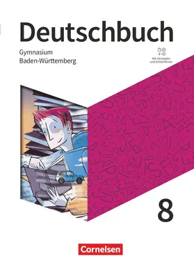 Fischer / Graf / Joist |  Deutschbuch Gymnasium 8. Schuljahr - Baden-Württemberg - Ausgabe 2025 - Schulbuch mit Hörtexten und Erklärfilmen | Buch |  Sack Fachmedien