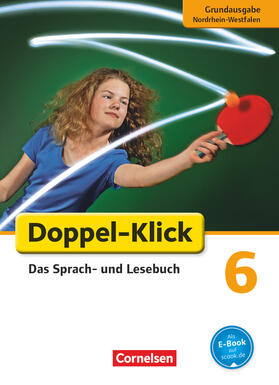 Becker / Krull / Bentin |  Doppel-Klick - Grundausgabe Nordrhein-Westfalen. 6. Schuljahr. Schülerbuch | Buch |  Sack Fachmedien