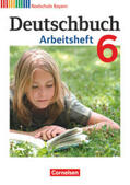 Aigner-Haberstroh / Wüst / Bildl |  Deutschbuch 6. Jahrgangsstufe. Arbeitsheft mit Lösungen. Realschule Bayern | Buch |  Sack Fachmedien