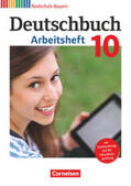 Aigner-Haberstroh / Wüst / Bildl |  Deutschbuch 10. Jahrgangsstufe - Realschule Bayern - Arbeitsheft mit Lösungen | Buch |  Sack Fachmedien