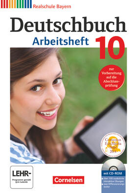 Aigner-Haberstroh / Wüst / Bildl |  Deutschbuch 10. Jahrgangsstufe - Realschule Bayern - Arbeitsheft mit Lösungen und Übungs-CD-ROM | Buch |  Sack Fachmedien