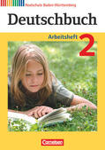 Fogt / Becker-Binder / Fulde |  Deutschbuch 02: 6. Schuljahr. Arbeitsheft mit Lösungen. Realschule Baden-Württemberg | Buch |  Sack Fachmedien