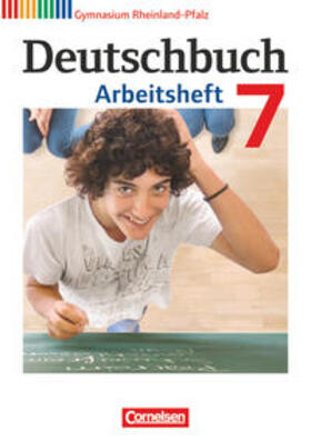 Grunow / Schurf / Mielke |  Deutschbuch 7. Schuljahr. Arbeitsheft mit Lösungen. Gymnasium Rheinland-Pfalz | Buch |  Sack Fachmedien