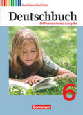 Biegler / Fulde / Schurf |  Deutschbuch 6. Schuljahr - Schülerbuch. Differenzierende Ausgabe Nordrhein-Westfalen | Buch |  Sack Fachmedien