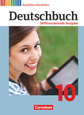 Chatzistamatiou / Fulde / Wagener |  Deutschbuch - Differenzierende Ausgabe 10. Schuljahr - Nordrhein-Westfalen - Schülerbuch | Buch |  Sack Fachmedien