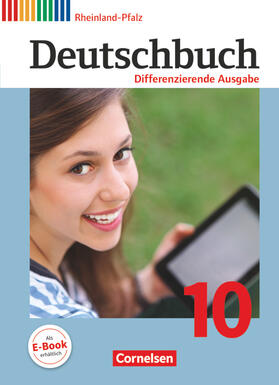 Chatzistamatiou / Fulde / Wagener |  Deutschbuch 10. Schuljahr - Differenzierende Ausgabe Rheinland-Pfalz - Schülerbuch | Buch |  Sack Fachmedien