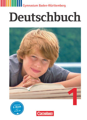 Beck / Schurf / Fischer |  Deutschbuch 1: 5. Schuljahr. Schülerbuch Gymnasium Baden-Württemberg | Buch |  Sack Fachmedien