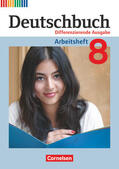 Dick / Rusnok / Schurf |  Deutschbuch 8. Schuljahr.  Arbeitsheft mit Lösungen. Differenzierende Ausgabe | Buch |  Sack Fachmedien