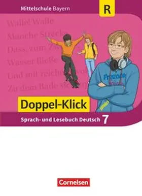 Bonora / Scharfe / Fischer |  Doppel-Klick 7. Jahrgangsstufe - Mittelschule Bayern - Schülerbuch. Für Regelklassen | Buch |  Sack Fachmedien