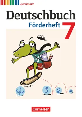 Frickel / Fulde / Mayerhofer |  Deutschbuch Gymnasium 7. Schuljahr. Förderheft | Buch |  Sack Fachmedien