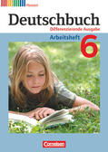 Dick / Schurf / Fulde |  Deutschbuch 6. Schuljahr. Arbeitsheft mit Lösungen. Hessen | Buch |  Sack Fachmedien