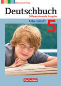 Dick / Fulde / Schurf |  Deutschbuch 5. Schuljahr. Arbeitsheft mit Lösungen. Differenzierende Ausgabe Rheinland-Pfalz | Buch |  Sack Fachmedien