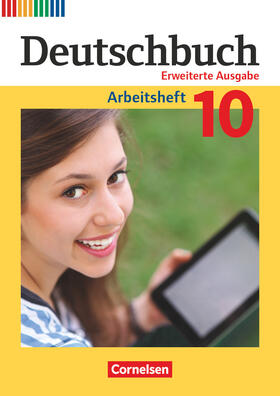Dick / Wagener / Fulde |  Deutschbuch 10. Schuljahr - Zu allen erweiterten Ausgaben - Arbeitsheft mit Lösungen | Buch |  Sack Fachmedien