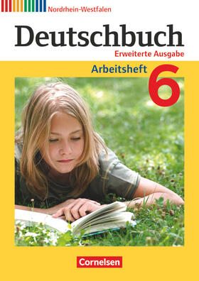 Dick / Wagener / Fulde |  Deutschbuch 6. Schuljahr. Arbeitsheft mit Lösungen. Nordrhein-Westfalen | Buch |  Sack Fachmedien