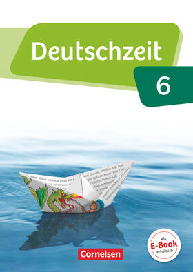 Bobsin / Fandel / Borrmann |  Deutschzeit 6. Schuljahr - Allgemeine Ausgabe - Schülerbuch | Buch |  Sack Fachmedien