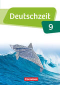 Banneck / Fandel / Berbesch |  Deutschzeit  9. Schuljahr - Allgemeine Ausgabe - Schülerbuch | Buch |  Sack Fachmedien
