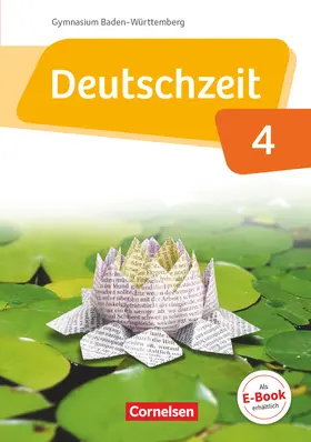 Banneck / Fandel / Becker |  Deutschzeit Band 4: 8. Schuljahr - Baden-Württemberg - Schülerbuch | Buch |  Sack Fachmedien