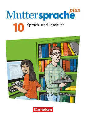 Bönke-Wendt / Oehme / Schumacher |  Muttersprache plus 10. Schuljahr - Allgemeine Ausgabe 2020 und Sachsen 2019 - Schulbuch | Buch |  Sack Fachmedien