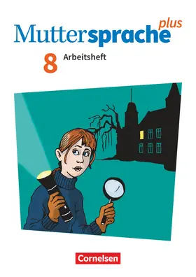  Muttersprache plus 8. Schuljahr. Arbeitsheft mit Lösungen | Buch |  Sack Fachmedien
