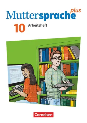 Döring / Oehme / Mähring |  Muttersprache plus 10. Schuljahr - Allgemeine Ausgabe 2020 und Sachsen 2019 - Arbeitsheft mit Lösungen | Buch |  Sack Fachmedien