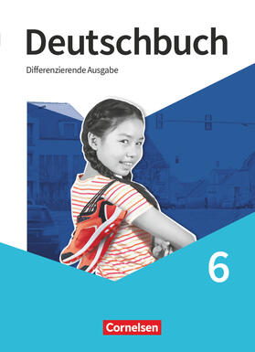 Chatzistamatiou / Dick / Wagener |  Deutschbuch 6. Schuljahr. Schülerbuch | Buch |  Sack Fachmedien