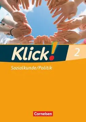 Weise / Fink / Humann |  Klick! Geschichte, Erdkunde, Politik 2. Sozialkunde, Politik. Arbeitsheft | Buch |  Sack Fachmedien