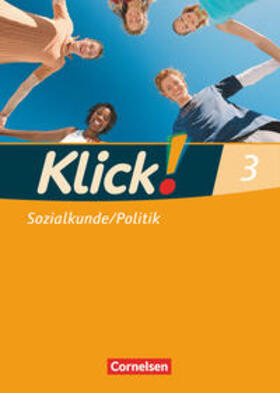Fink / Humann / Weise |  Klick! Sozialkunde/Politik - Fachhefte für alle Bundesländer - Ausgabe 2008 - Band 3 | Buch |  Sack Fachmedien