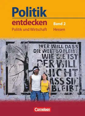  Politik entdecken - Politik und Wirtschaft Hessen - Band 2: 9./10. Schuljahr | Buch |  Sack Fachmedien