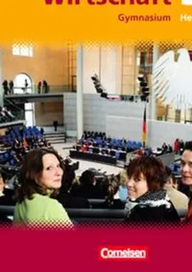 Holstein / Bente / Schreder |  Politik und Wirtschaft  9. Schuljahr. Schülerbuch. Gymnasium Hessen | Buch |  Sack Fachmedien