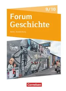 Bäuml-Stosiek / Radecke-Rauh / Cornelißen |  Forum Geschichte - Neue Ausgabe. Schülerbuch 9./10. Schuljahr. Berlin/Brandenburg | Buch |  Sack Fachmedien