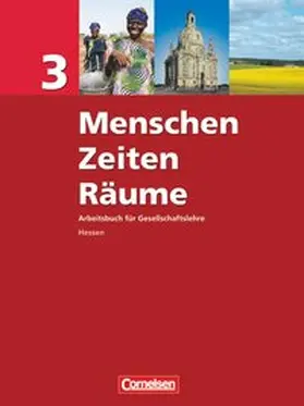 Rudyk / Oomen / Ernst |  Menschen-Zeiten-Räume - Arbeitsbuch für Gesellschaftslehre - Hessen - Ausgabe 2008 - Band 3 | Buch |  Sack Fachmedien