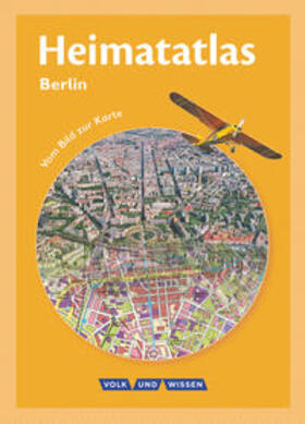 Motschmann / Ernst | Heimatatlas für die Grundschule Berlin. Vom Bild zur Karte | Buch | 978-3-06-064758-3 | sack.de