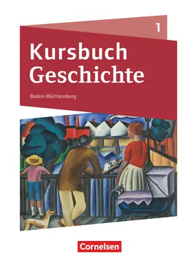  Kursbuch Geschichte - Baden-Württemberg - Ausgabe ab 2021 - Band 1 | Buch |  Sack Fachmedien