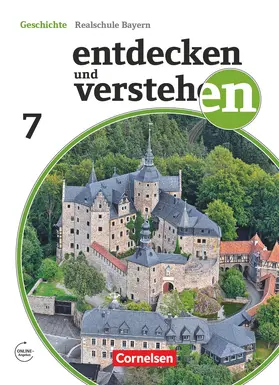 Basel / Bruchertseifer / Grashiller |  Entdecken und Verstehen 7. Jahrgangsstufe - Für die sechsstufige Realschule in Bayern - Vom Hochmittelalter bis zum Zeitalter des Absolutismus | Buch |  Sack Fachmedien