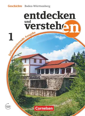 Berger-v. d. Heide / Oomen |  Entdecken und Verstehen Band 1: 5./6. Schuljahr - Differenzierende Ausgabe Baden-Württemberg - Von der Frühgeschichte bis zum Mittelalter | Buch |  Sack Fachmedien