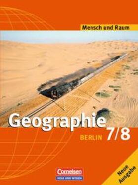 Breitbach / Buder / Dreßler | Geografie. Mensch und Raum 7./8. Schülerbuch. Geografie Berlin | Buch | 978-3-06-064942-6 | sack.de