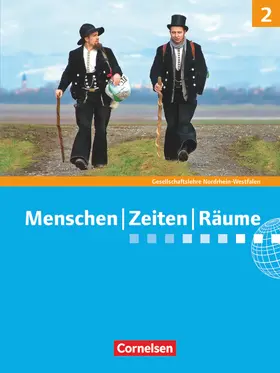 Berger-v. d. Heide / Brokemper / Köster |  Menschen Zeiten Räume 7./8. Schuljahr. Schülerbuch.Arbeitsbuch für Gesellschaftslehre Nordrhein-Westfalen | Buch |  Sack Fachmedien