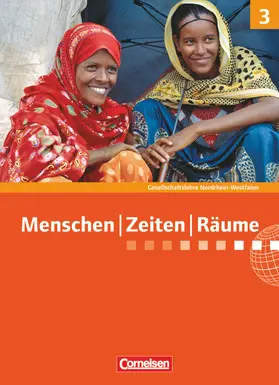 Berger / Berger-v. d. Heide / Köster |  Menschen Zeiten Räume 9./10. Schuljahr. Schülerbuch. Arbeitsbuch für Gesellschaftslehre Nordrhein-Westfalen | Buch |  Sack Fachmedien