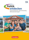 Iglesias-Dunz / Willfahrt / Rau |  Politik entdecken Band 1 - 7./8. Schuljahr - Differenzierende Ausgabe Baden-Württemberg - Schülerbuch | Buch |  Sack Fachmedien
